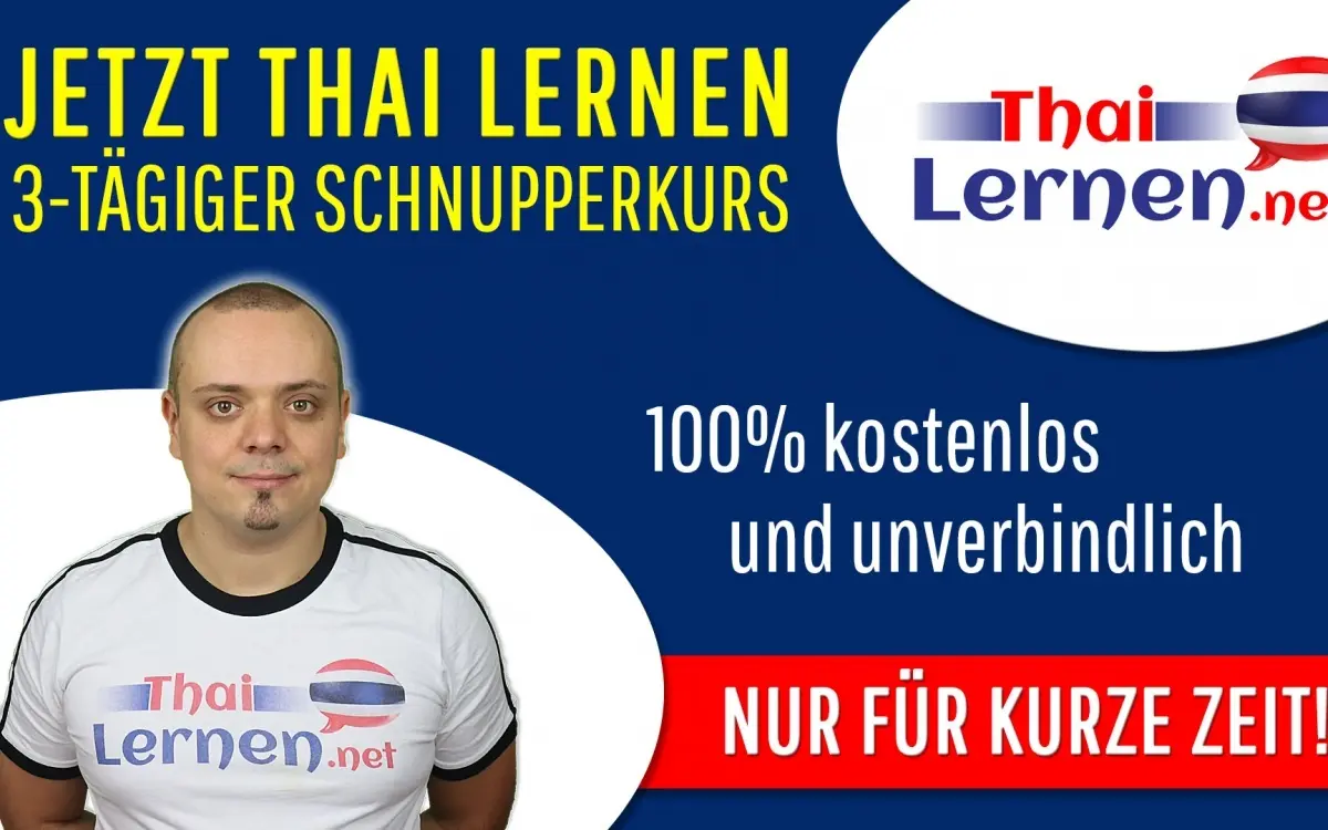 Kostenlos Thai lernen: 3 Tage, 3 Lektionen – jetzt ausprobieren!