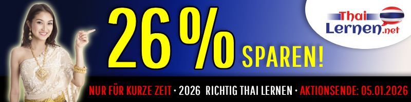 Jetzt mit 26% Ra­batt! 🎉 Rabatt­code: THAI26
