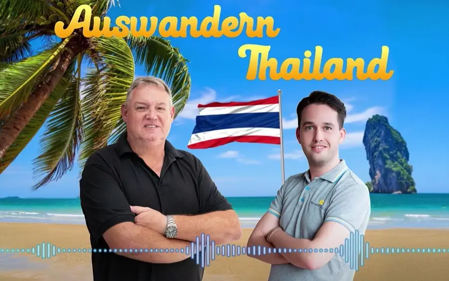 Auswandern Thailand“ – Der Podcast für alle, die mehr wollen als nur Urlaub